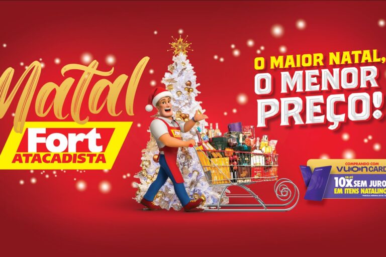 Natal Fort Atacadista – O Maior Natal, O Menor Preço